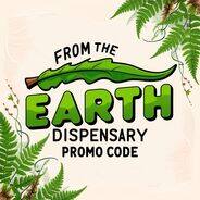 from the earth dispensary promo code​